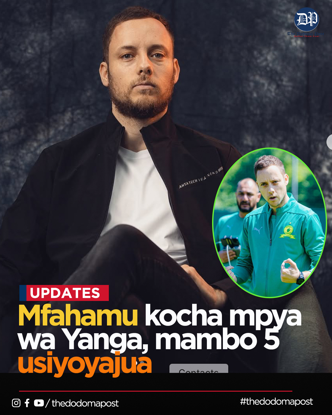 MFAHAMU KOCHA MPYA WA YANGA, MWENYE SOKA LA KISELA